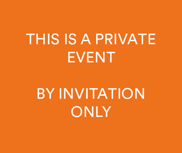 Orange box with text, "This is a private event. By invitation only."